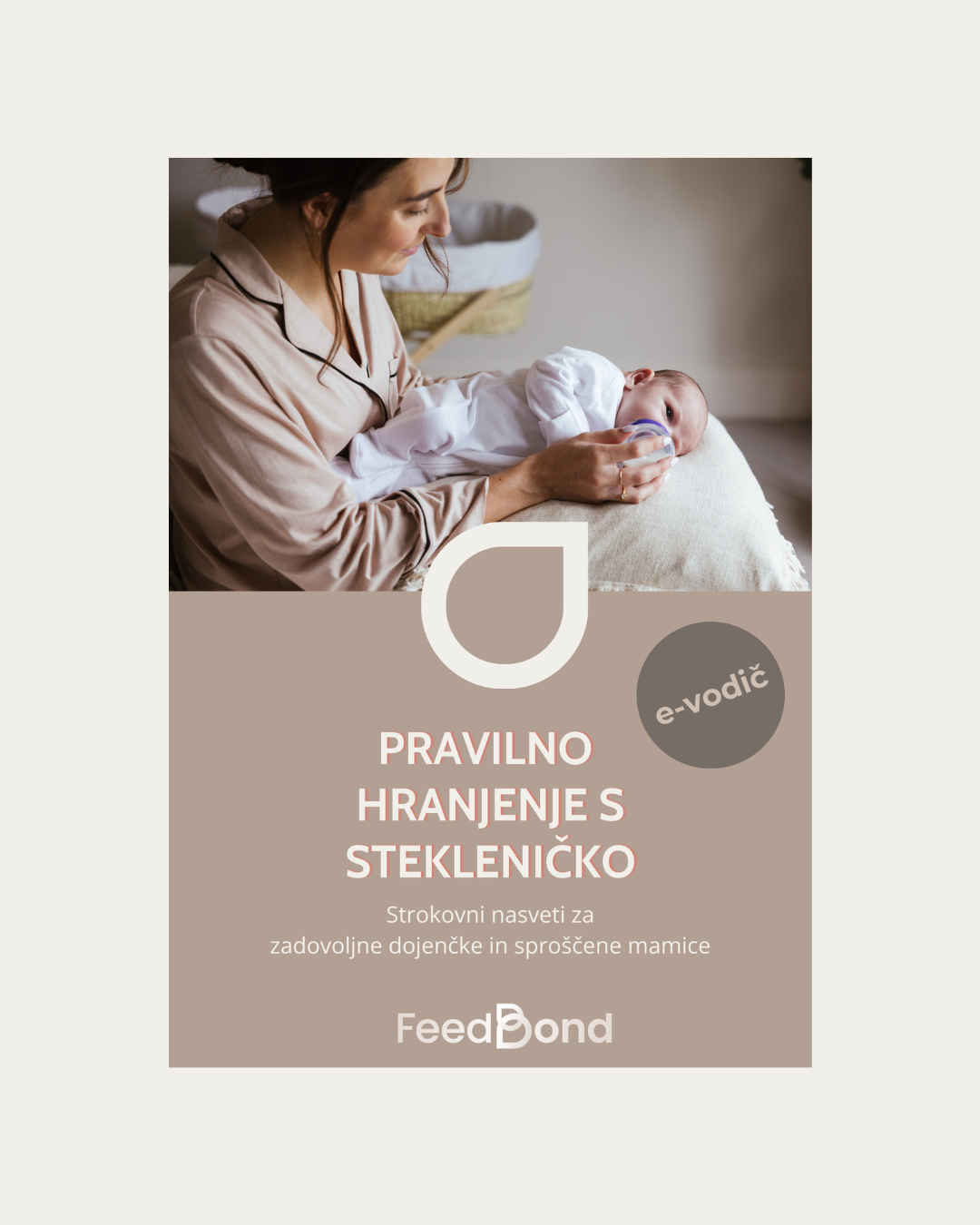 Pravilno hranjenje s stekleničko
